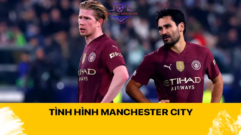 Tình hình Manchester City