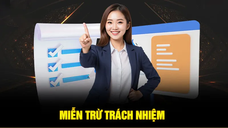 Người dung cần nắm rõ các nội dung về chính sách miễn trừ trách nhiệm