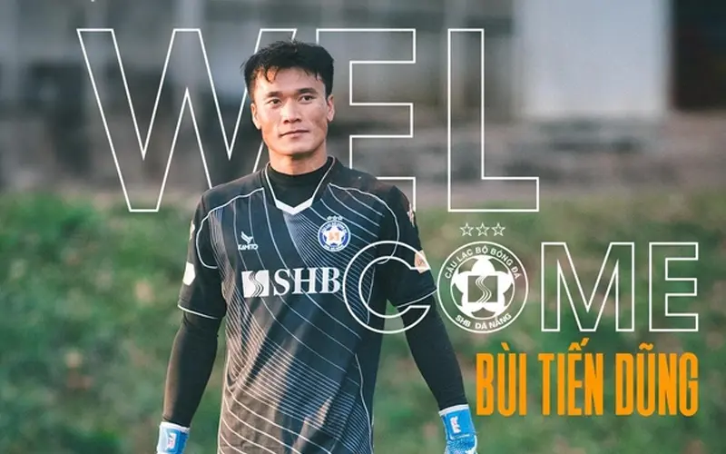 Bùi Tiến Dũng gia nhập SHB Đà Nẵng FC - Cơ hội mới cho đội bóng